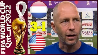 Gregg Berhalter Post Match Interview I Netherlands 3-1 USA I World cup Qatar 2022