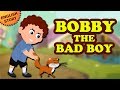 Bobby the Bad Boy in English | English Story | Bedtime Stories | Fairy Tales in English | Koo Koo TV