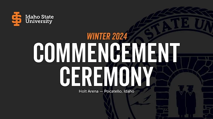 Idaho State University Winter Commencement 2024 - 11AM