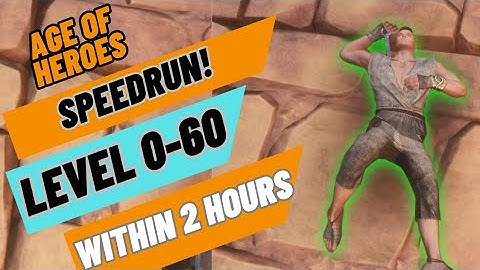 Conan Exiles Age of Heroes Fastest way to get to max level 60