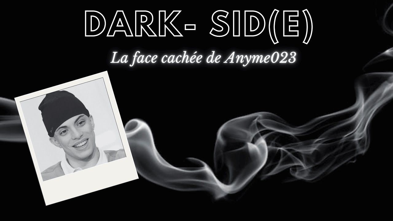DARK SID(E) : Anyme023 quand la jeunesse dérape sur internet I SIDUZL