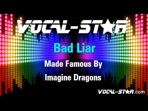 imagine-dragons---bad-liar-(karaoke-version)-with-lyrics-hd-vocal-star-karaoke