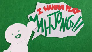 I Want to Play Mahjong! - animated how to guide