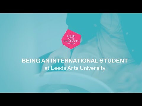 Leeds Arts University International Students
