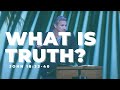 John 18: 33-40 | What is Truth?