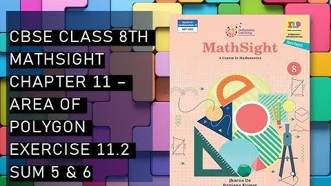 CBSE / Class 8th /Mathsight /Chapter 11- Area of Polygon/ Exercise 11.2 sum 5 & 6