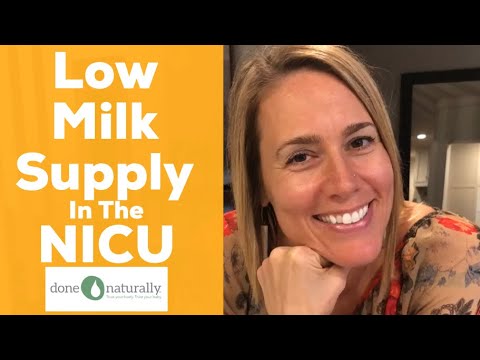 Low Milk Supply In The NICU