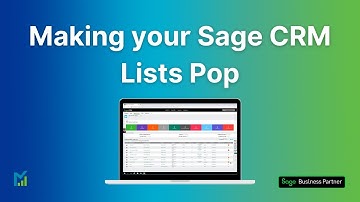 How to make your Sage CRM lists pop | Sage CRM Tips and Help