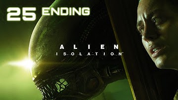 Alien: Isolation - HD Walkthrough Part 25 [ENDING] - The Great Escape