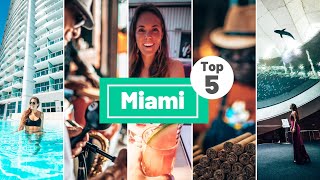 Top 5 things to do in MIAMI