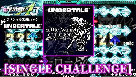 【DDR A3(GP)】 Battle Against a True Hero / Toby Fox [SINGLE CHALLENGE] 譜面確認+Clap