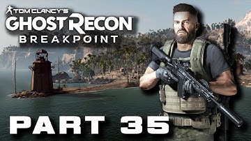Ghost Recon Breakpoint Campaign Walkthrough Gameplay Part 35 No Commentary