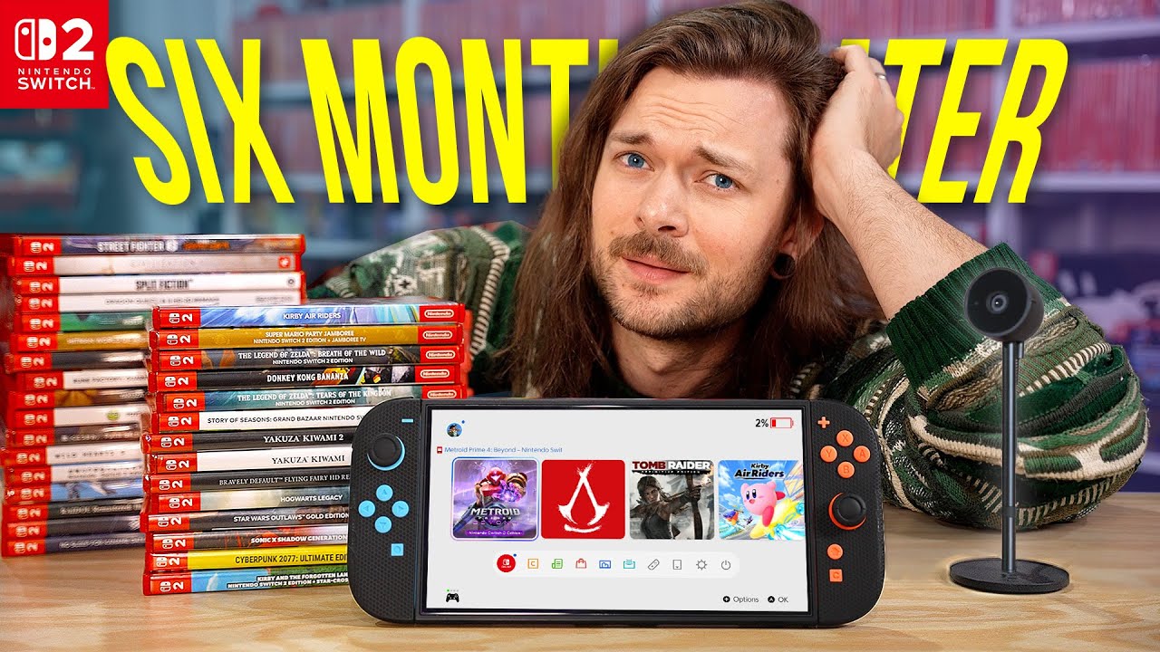 The Nintendo Switch 2: Six Months Later