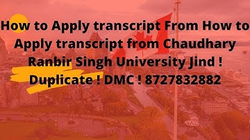 How to Apply transcript from Chaudhary Ranbir Singh University Jind !DMC ! ECA ! Study Visa