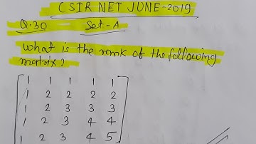 CSIR NET JUNE 2019 Q.30  Set-A Maths solution | Rank of Matrix  CSIR NET JUNE 2019