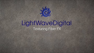 Lightwave 3D Texturing Fiber FX