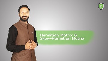 Hermitian Matrix & Skew-Hermitian Matrix. By Rashid Ayub