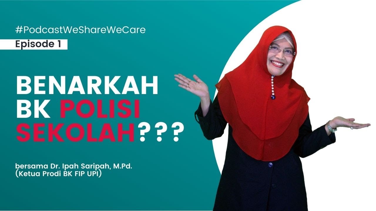 BENARKAH BK POLISI SEKOLAH?? | Podcast We Share We Care