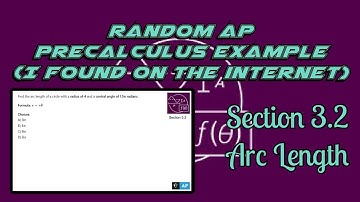 AP Precalculus Section 3.2 Example: Arc Length of a Sector