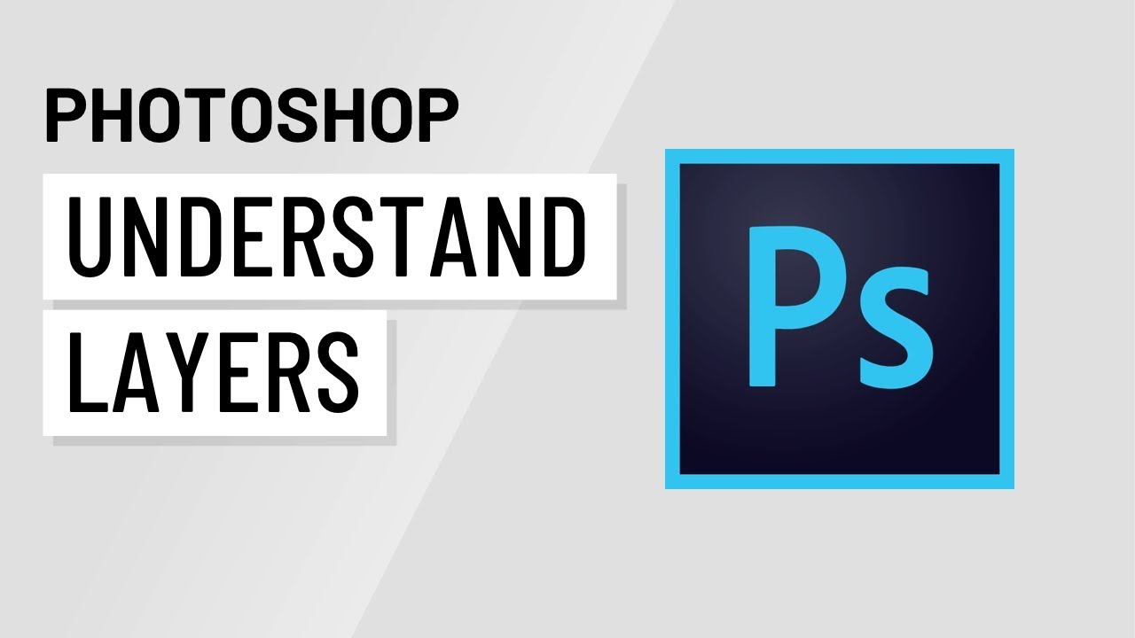 Photoshop: Understanding Layers