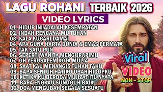 Kumpulan Lagu Rohani Terbaik 2026  Hidup Ini Adalah Kesempatan