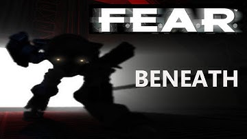 F.E.A.R. - Custom Mod: Beneath