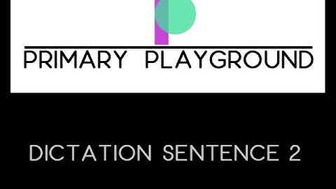 KS1 Dictation Sentence 2