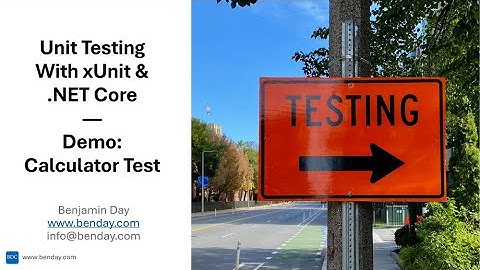 Demo 1 - Unit Testing with xUnit & .NET Core - Implementing Calculator "Add"