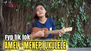 Pengamen Amel Viral Tik Tok Bawain Lagu Menepi Ukulele Skil