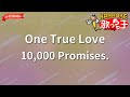 【ガイドなし】One True Love/10,000 Promises.【カラオケ】