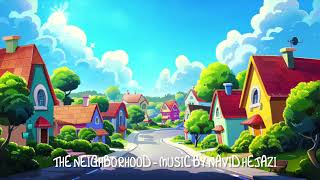 The Neighborhood - Music By Navid Hejazi