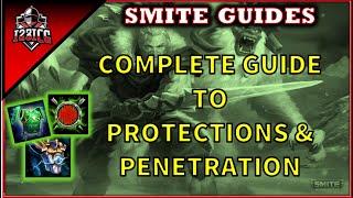 Smite Guides -Complete Guide To Protections And Penetration