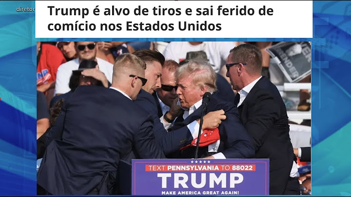 Trump é alvo de tiros e sai ferido de comício nos Estados Unidos