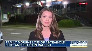 Family mourns loss of 13-year-old shot and killed in Raleigh