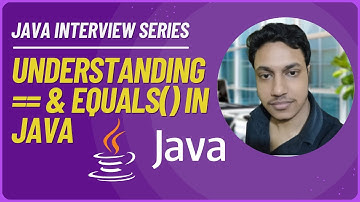 Java == vs equals() Explained | Key Differences & Best Practices with Examples