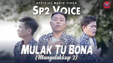 SP2 Voice - Mulak Tu Bona (Mangalakkup 2) I Official Music Video