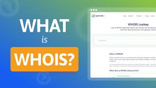 What Is WHOIS & How to Check a Domain's Age