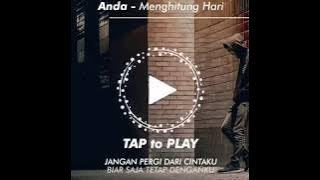 Anda - Menghitung Hari - STATUS WA