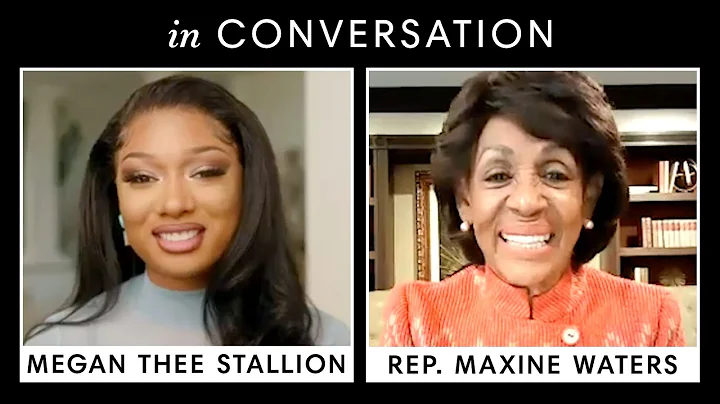Megan Thee Stallion & Rep. Maxine Waters on Standi...