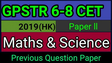 GPSTR 2019 (HK) Maths & Science Question Paper | Paper ll