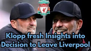 Possible now? Jurgen Klopp offers fresh insights into his decision to leave Liverpool!