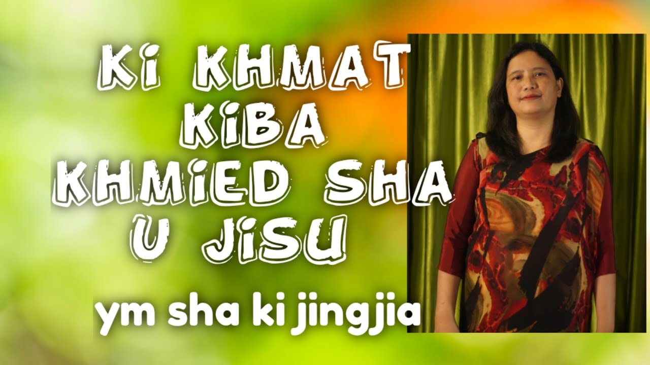 Ki khmat kiba khmied sha U Jisu | Khasi Service | Mrs. F Lyngdoh | 16/08/20