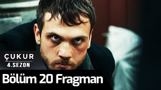 Çukur 4. Sezon 20.  Fragman Resimi