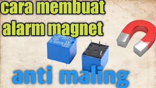 CARA MEMBUAT PENGAMAN MOTOR DENGAN SENSOR MAGNET