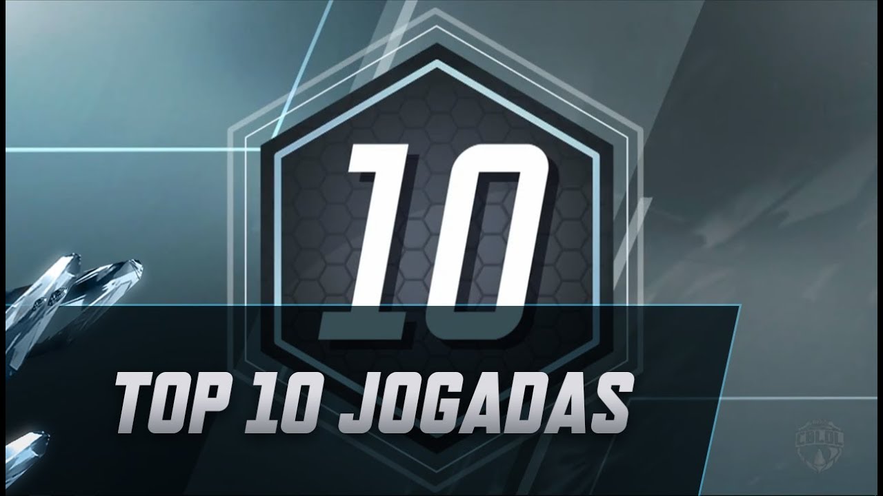 lol esports br assista ao vivo CBLoL 2019 - 1ª Etapa - Top 10 Jogadas