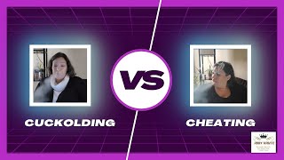 Defining the Fine Line: Cuckolding vs. Cheating