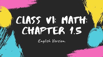 Class Six English Version Math Chapter 1.5   Ex:  1.5, Simplification, Creative Questions.