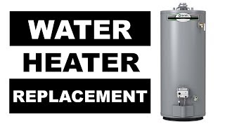 Water Heater Replacement: How to Replace a Gas Water Heater