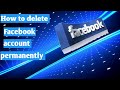 How to delete facebook account permanently delete facebook account