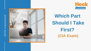 Which CIA Exams Part Should I Take First